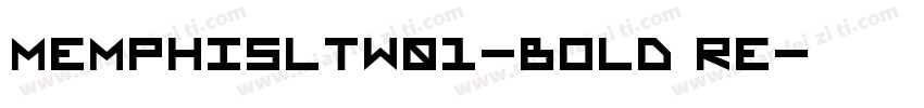 MemphisLTW01-Bold Re字体转换